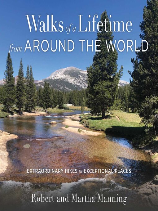 Title details for Walks of a Lifetime from Around the World by Robert Manning - Available
